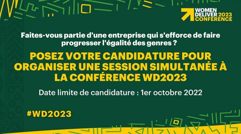 Bourses de participation à la Conférence  » Women Deliver  » 2023 pour l’Égalité des Genres et la santé