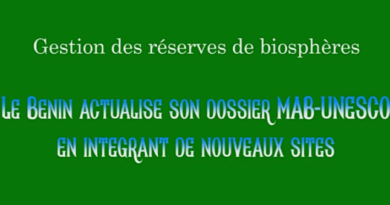 Projet Benkadi: le Bénin actualise son dossier MAB UNESCO en intégrant de nouveaux sites